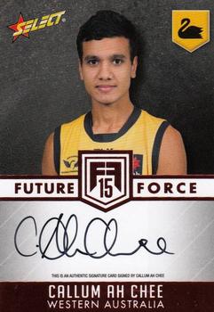 2015 Select Future Force - Red Signatures #FFRS33 Callum Ah Chee Front